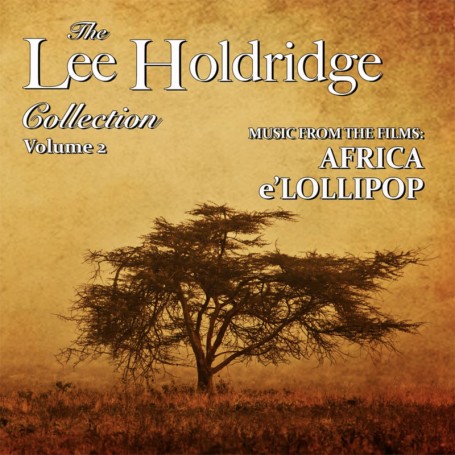 THE LEE HOLDRIDGE COLLECTION (VOLUME 2)
