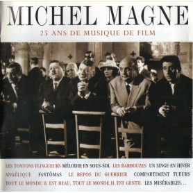 MICHEL MAGNE : 25 ANS DE MUSIQUE DE FILM