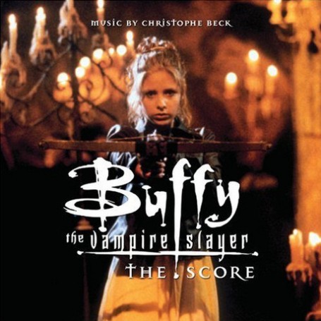 BUFFY THE VAMPIRE SLAYER (THE SCORE)