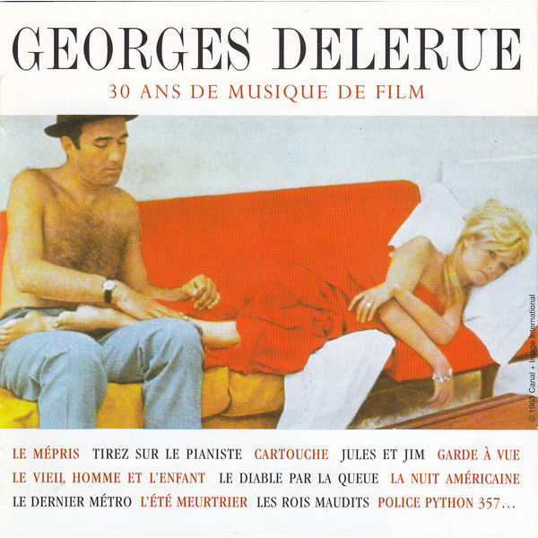 GEORGES DELERUE : 30 ANS DE MUSIQUE DE FILM