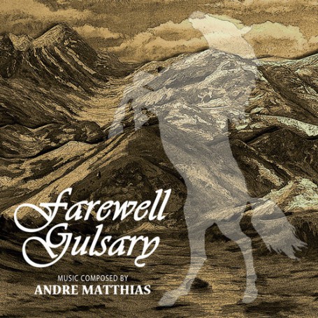 Farewell Gulsary | Andre MATTHIAS | CD