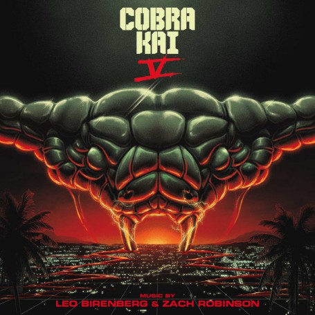 Cobra Kai (Season Five) | Zach ROBINSON • Leo BIRENBERG | CD