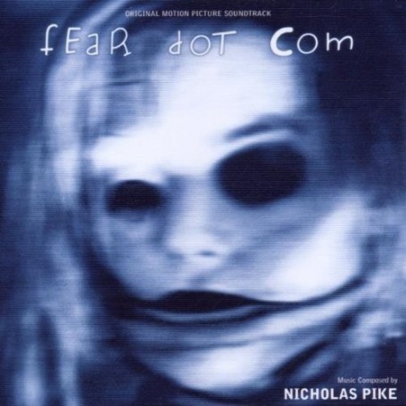 Fear Dot Com | Nicholas PIKE | CD