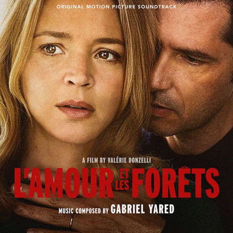 L'Amour et les forêts | Gabriel YARED | CD