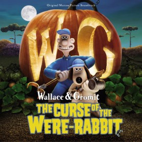 Wallace & Gromit: The Curse of the Were-Rabbit | Julian NOTT • Rupert GREGSON-WILLIAMS | CD