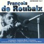 FRANÇOIS DE ROUBAIX : ANTHOLOGIE VOL.1