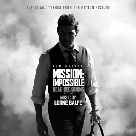 Suites and Themes from Mission: Impossible - Dead Reckoning Part One | Lorne BALFE | CD