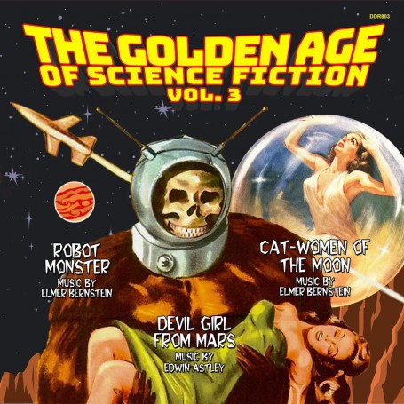 The Golden Age of Science Fiction (Volume 3) | Elmer BERNSTEIN • Edwin ASTLEY | CD