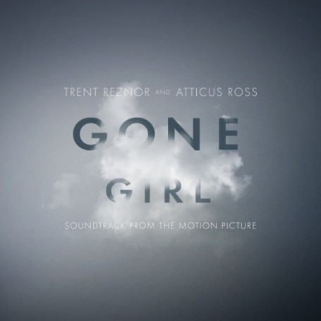 Gone Girl | Trent REZNOR • Atticus ROSS | CD