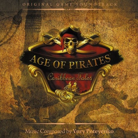 Age of Pirates: Caribbean Tales | Yuri POTEYENKO | CD