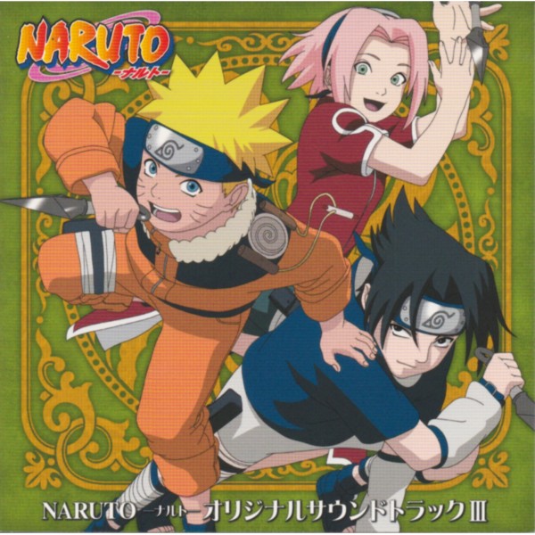 NARUTO (ORIGINAL SOUNDTRACK III)