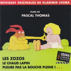 Les zozos • Le chaud Lapin • Pleure pas la bouche pleine | Vladimir COSMA | CD