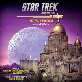 Star Trek: The Original Series - The 1701 Collection (Vol.7) | Alexander COURAGE • Sol KAPLAN • Gerald FRIED | CD