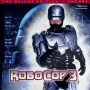 ROBOCOP 3 (DELUXE EDITION - VARÈSE ENCORE)