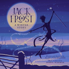 Jack Frost: A Winter Story | Debbie WISEMAN | CD