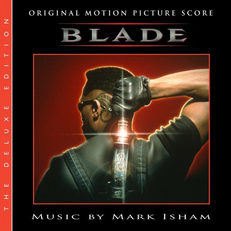 Blade (Deluxe Edition) | Mark ISHAM | CD