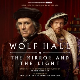 WOLF HALL: THE MIRROR AND THE LIGHT