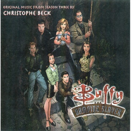 Buffy the Vampire Slayer (Season 3) | Christophe BECK | CD