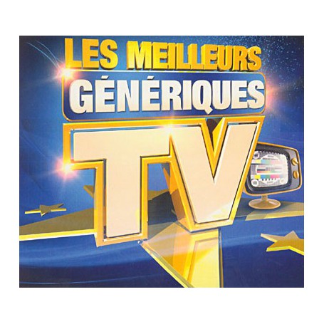 Les Meilleurs Génériques TV | CD