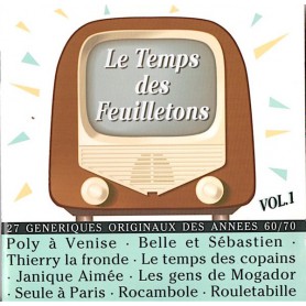 Le temps des feuilletons  (Volume 1) | CD