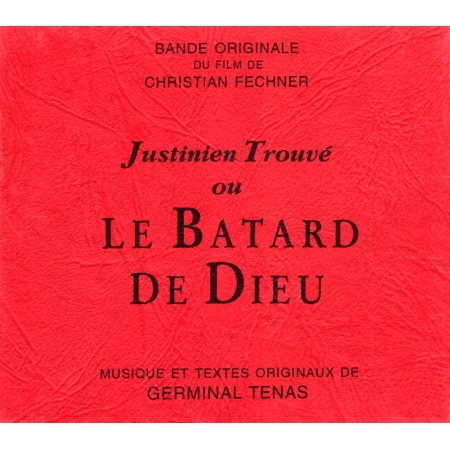 JUSTINIEN TROUVÉ OU LE BATARD DE DIEU (ÉDITION COLLECTOR)