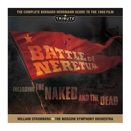 BATTLE OF NERETVA / THE NAKED AND THE DEAD (COMPLETE RE-RECORDING)