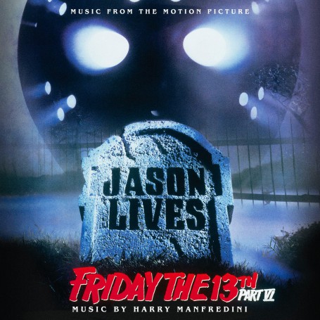 FRIDAY THE 13TH PART 6: JASON LIVES