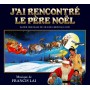 J'AI RENCONTRÉ LE PÈRE NOËL